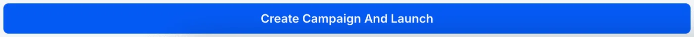 Launch campaign